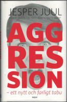 Aggression : ett nytt och farligt tabu