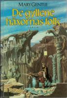 De gyllene h&auml;xornas folk
