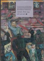 Nordens historia i &aring;rtal : fr&aring;n 793 till v&aring;r tid