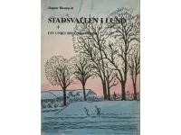 Stadsvallen i Lund ett unikt byggnadsminne