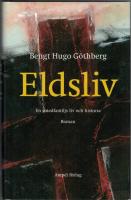 Eldsliv : en smedfamiljs liv och historia