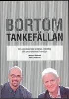 Bortom tankef&auml;llan : om organisatoriska landskap, ledarskap och personalarbete i framtiden