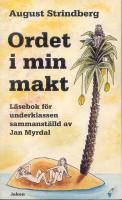 Ordet i min makt : l&auml;sebok f&ouml;r underklassen