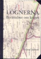L&ouml;gnerna : ber&auml;ttelser om kriget