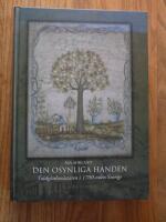 Den osynliga handen : tr&auml;dg&aring;rdsm&auml;staren i 1700-talets Sverige
