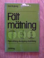 F&auml;ltm&auml;tning : planm&auml;tning, avv&auml;gning, kartritning