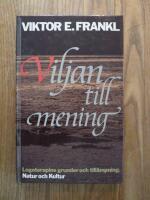 Frankl, V/Viljan till mening