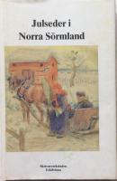 Julseder i norra S&ouml;rmland