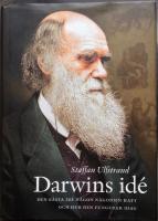 Darwins id&eacute; : den b&auml;sta id&eacute; n&aring;gon n&aring;gonsin haft och hur den fungerar idag