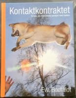 Kontaktkontraktet : en bok om m&auml;nniskans samspel med hunden