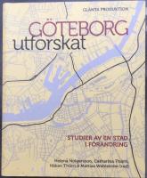 G&ouml;teborg utforskat : studier av en stad i f&ouml;r&auml;ndring