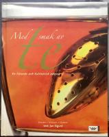 Med smak av te : En litter&auml;r och kulinarisk odyss&eacute;