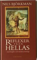 Reflexer fr&aring;n Hellas : mytologisk och modern biologi