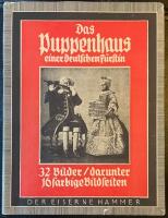 Das Puppenhaus einer Deutschen Fürstin. 32 Bilder / darunter 16 farbige Bildseiten