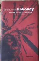 Hokahey : dr&ouml;mmen om frihet och oberoende