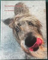 Kontaktkontraktet - En bok om m&auml;nniskans samspel med hunden 