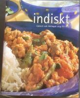 Alla tiders Indiskt. L&auml;ckert och l&auml;ttlagat steg f&ouml;r steg