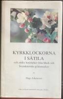 Kyrkklockorna i S&auml;tila och andra ber&auml;ttelser fr&aring;n Mark och Svensknorska gr&auml;nsmarker