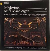 Meditation for flute and organ. Hartmann, olsson, Badings, de Frumeri and Martin