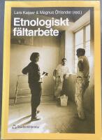 Etnologiskt f&auml;ltarbete