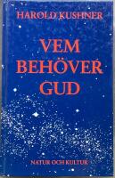 Vem beh&ouml;ver Gud