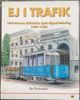 Ej i trafik - Ulricehamns Elektriska Sp&aring;rv&auml;gsaktiebolag 1909-1920