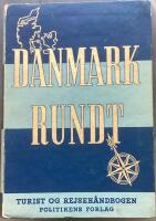 Danmark Rundt. Turist og Rejseh&aring;ndbogen