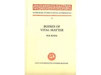 Bodies of Vital Matter. Notions of Life Force and Transcendence in Traditional Southern Italy