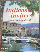 Italienska inviter. Gastronomiska utflykter 