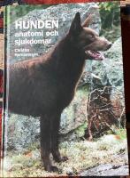 Hunden : anatomi och sjukdomar