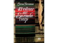 43 v&auml;var av En enda varp