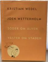 S&ouml;der om &auml;lven, v&auml;ster om staden
