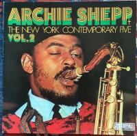 Archie Shepp  + The New York Contemporary Five. Vol.2