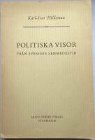 Politiska visor fr&aring;n Sveriges senmedeltid