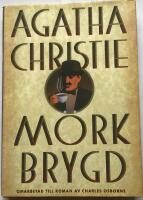 M&ouml;rk brygd : ett fall f&ouml;r Hercule Poirot