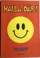 Hall&aring; d&auml;r!