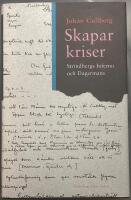 Skaparkriser. Strindbergs Inferno och Dagermans