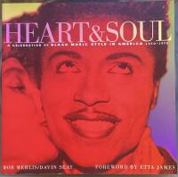 Heart & soul . A celebration of Black music style in America, 1930-1975