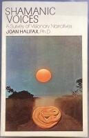 Shamanic voices - a survey of visionary narratives