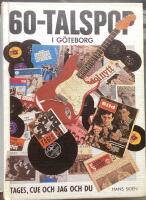 60-talspop i G&ouml;teborg : Tages, Cue och jag och du