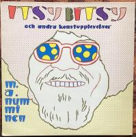 Itsy Bitsy och andra konstupplevelser