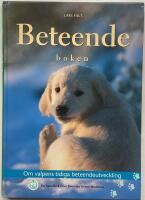 Beteendeboken : om valpens tidiga beteendeutveckling : en handbok fr&aring;n Sven