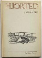 Hjorted i s&ouml;dra Tjust. Ur en sm&aring;landssockens h&auml;vder