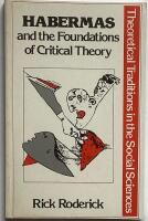 Habermas and the Foundations of Critical Theory