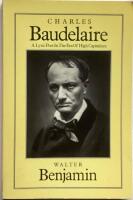 Charles Baudelaire. A Lyric Poet in the Era of High Capitalism