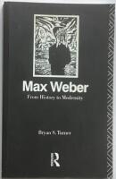 Max Weber: From History To Modernity