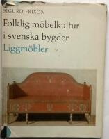 Folklig möbelkultur i svenska bygder. Liggmöbler