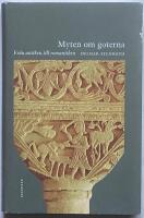 Myten om goterna : fr&aring;n antiken till romantiken