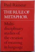 The Rule of Metaphor. Multidisciplinary studies of the creation of meaning in language