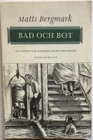 Bad och Bot. Om vattnet som l&auml;kemedel och njutningsmedel